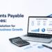 Accounts Payable Services: A Smart Solution for Modern Business Growth
